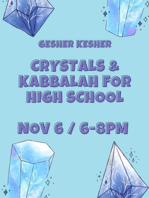 Banner Image for High School Crystals and Kabbalah 